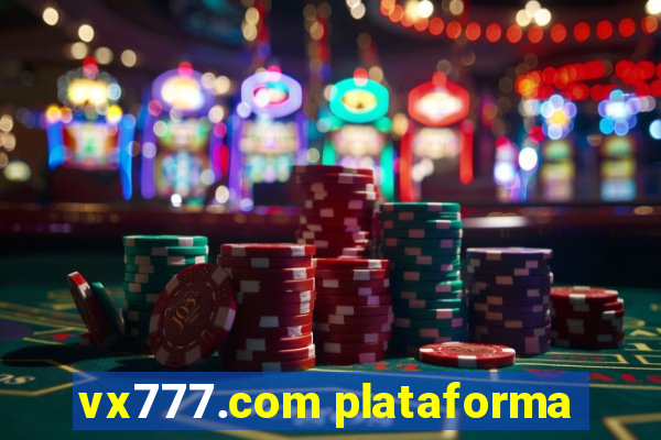 vx777.com plataforma